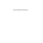 خرید و دانلود نسخه کامل کتاب Cold War Reckonings: Authoritarianism and the Genres of Decolonization
