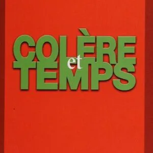 خرید و دانلود نسخه کامل کتاب Colère et Temps, Essai politico-psychologique