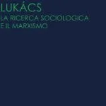 خرید و دانلود نسخه کامل کتاب Colloquio con Lukács. La ricerca sociologica e il marxismo