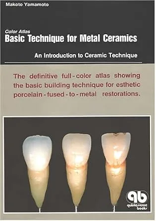 خرید و دانلود نسخه کامل کتاب Color Atlas Basic Technique for Metal Ceramics: An Introduction to Ceramic Technique_6a62d0b5104d4.jpeg خرید و دانلود نسخه کامل کتاب Color Atlas Basic Technique for Metal Ceramics: An Introduction to Ceramic Technique - تصویر 1