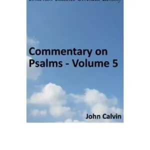 خرید و دانلود نسخه کامل کتاب Commentary on Psalms. Volume 5