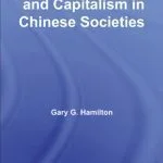 خرید و دانلود نسخه کامل کتاب Commerce and Capitalism in Chinese Societies: The Organisation of Chinese Economics