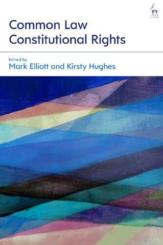 خرید و دانلود نسخه کامل کتاب Common Law Constitutional Rights_691985416838a.jpeg خرید و دانلود نسخه کامل کتاب Common Law Constitutional Rights