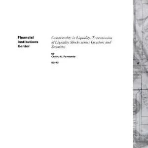 خرید و دانلود نسخه کامل کتاب Commonality In Liquidity-Transmission Of Liquidity Shocks Across Investors And Securities