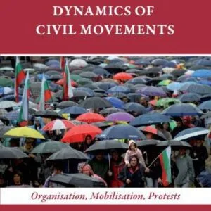 خرید و دانلود نسخه کامل کتاب Communication Dynamics Of Civil Movements /Organisation, Mobilisation, Protests/