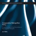 خرید و دانلود نسخه کامل کتاب Comparative Metropolitan Policy: Governing Beyond Local Boundaries in the Imagined Metropolis