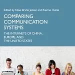 خرید و دانلود نسخه کامل کتاب Comparing Communication Systems: The Internets of China, Europe, and the United States