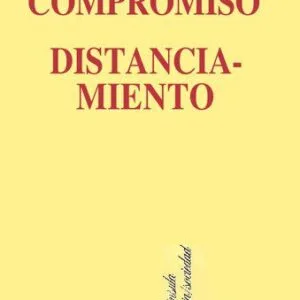 خرید و دانلود نسخه کامل کتاب Compromiso y distanciamiento. Ensayos de sociología del conocimiento