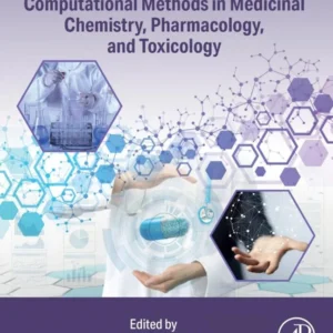 خرید و دانلود نسخه کامل کتاب 
Computational Methods in Medicinal Chemistry, Pharmacology, and Toxicology