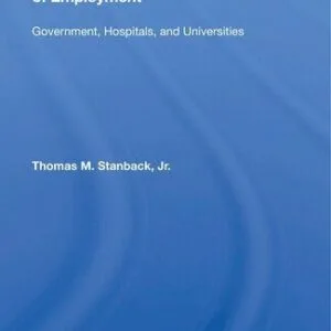 خرید و دانلود نسخه کامل کتاب Computerization and the Transformation of Employment: Government, Hospitals, and Universities