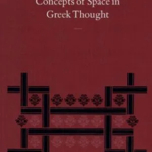 خرید و دانلود نسخه کامل کتاب Concepts of Space in Greek Thought