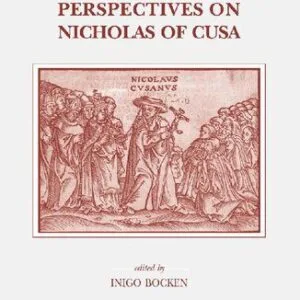 خرید و دانلود نسخه کامل کتاب Conflict and Reconciliation: Perspectives on Nicholas of Cusa