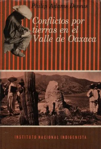 خرید و دانلود نسخه کامل کتاب Conflictos por tierra en el valle de Oaxaca_68e4d0908a3f3.jpeg خرید و دانلود نسخه کامل کتاب Conflictos por tierra en el valle de Oaxaca