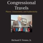 خرید و دانلود نسخه کامل کتاب Congressional Travels: Places, Connections, and Authenticity; Tenth Anniversary Edition, With a New Foreword by Morris P. Fiorina