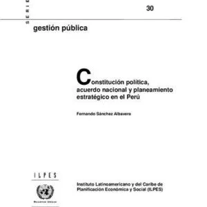 خرید و دانلود نسخه کامل کتاب Constitución política, acuerdo nacional y planeamiento estratégico en el Perú