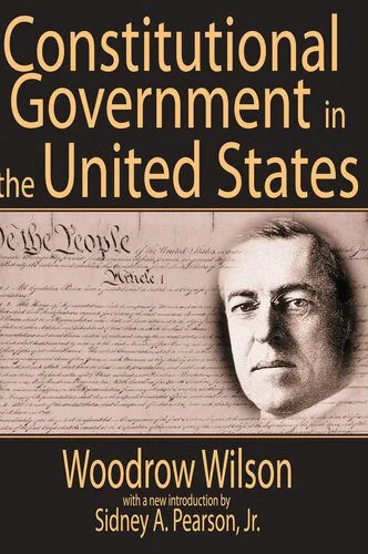 خرید و دانلود نسخه کامل کتاب Constitutional Government in the United States_68e82ddbf38aa.jpeg خرید و دانلود نسخه کامل کتاب Constitutional Government in the United States