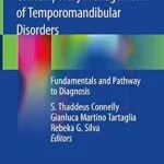 خرید و دانلود نسخه کامل کتاب Contemporary Management of Temporomandibular Disorders: Fundamentals and Pathway to Diagnosis
