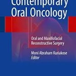 خرید و دانلود نسخه کامل کتاب Contemporary Oral Oncology: Oral and Maxillofacial Reconstructive Surgery