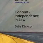 خرید و دانلود نسخه کامل کتاب Content-Independence in Law: Possibility and Potential