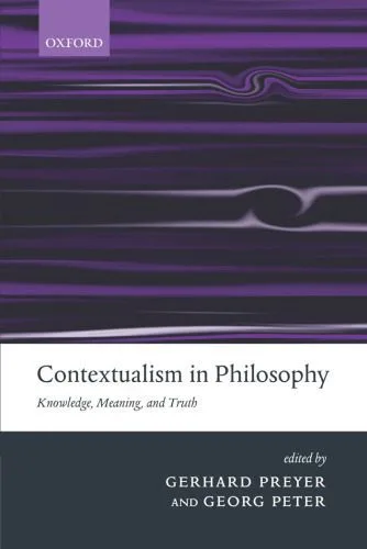 خرید و دانلود نسخه کامل کتاب Contextualism in Philosophy – Knowledge, Meaning and Truth_68ff4f38242e5.jpeg خرید و دانلود نسخه کامل کتاب Contextualism in Philosophy – Knowledge, Meaning and Truth