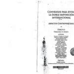 خرید و دانلود نسخه کامل کتاب Convenios para evitar la doble imposición internacional. Aspectos controvertidos
