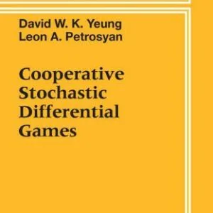 خرید و دانلود نسخه کامل کتاب Cooperative Stochastic Differential Games (Springer Series in Operations Research and Financial Engineering)
