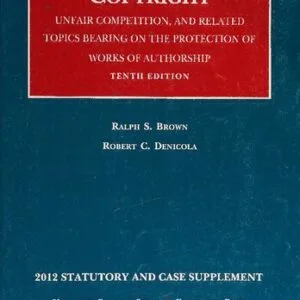 خرید و دانلود نسخه کامل کتاب Copyright, Unfair Competition, and Related Topics Bearings on the Protection of Works of Authorship