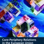 خرید و دانلود نسخه کامل کتاب Core-periphery Relations in the European Union: Power and Conflict in a Dualist Political Economy