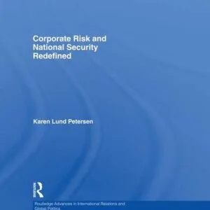 خرید و دانلود نسخه کامل کتاب Corporate Risk and National Security Redefined