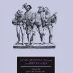 خرید و دانلود نسخه کامل کتاب Cosmopolitanism and the Middle Ages