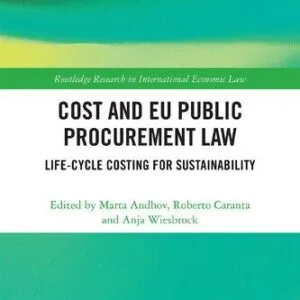 خرید و دانلود نسخه کامل کتاب Cost and EU Public Procurement Law: Life-Cycle Costing for Sustainability
