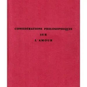 خرید و دانلود نسخه کامل کتاب Cours ULSH – 1979-1980 – Considérations philosophiques sur l’amour