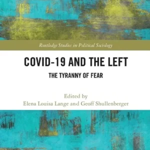 خرید و دانلود نسخه کامل کتاب 
COVID-19 and the Left: The Tyranny of Fear سورنا بوک