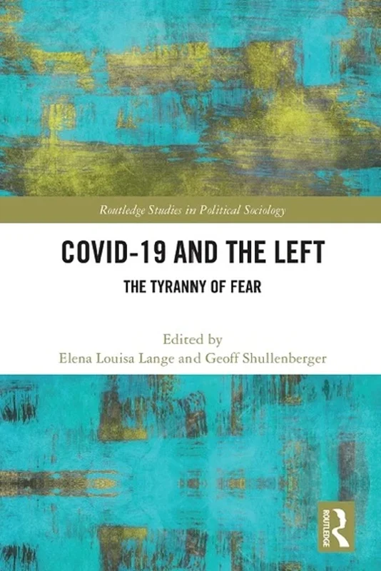 خرید و دانلود نسخه کامل کتاب
COVID-19 and the Left: The Tyranny of Fear_6a5d12f8b203b.webp خرید و دانلود نسخه کامل کتاب
COVID-19 and the Left: The Tyranny of Fear سورنا بوک - تصویر 1