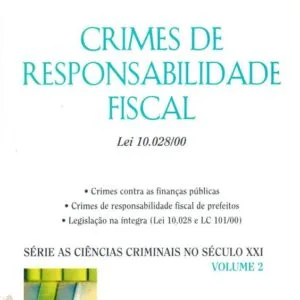 خرید و دانلود نسخه کامل کتاب Crimes de Responsabilidade Fiscal: Lei 10.028/00