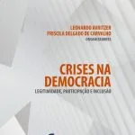 خرید و دانلود نسخه کامل کتاب Crises na democracia: legitimidade, participação e inclusão