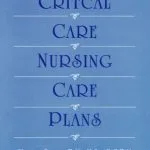خرید و دانلود نسخه کامل کتاب Critical Care Nursing Care Plan