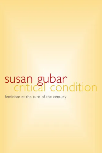 خرید و دانلود نسخه کامل کتاب Critical Condition, Feminism at the Turn of the Century (Gender and Culture)_6906d72c7a2e9.jpeg خرید و دانلود نسخه کامل کتاب Critical Condition, Feminism at the Turn of the Century (Gender and Culture)