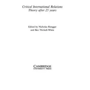 خرید و دانلود نسخه کامل کتاب Critical International Relations Theory After 25 Years