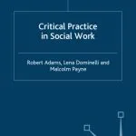 خرید و دانلود نسخه کامل کتاب Critical Practice in Social Work