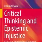 خرید و دانلود نسخه کامل کتاب Critical Thinking and Epistemic Injustice: An Essay in Epistemology of Education