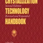 خرید و دانلود نسخه کامل کتاب Crystallization Technology Handbook, Second Edition,