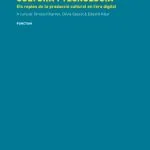 خرید و دانلود نسخه کامل کتاب Cultura i Tecnologia. Els reptes de la producció cultural en l’era digital