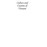 خرید و دانلود نسخه کامل کتاب Culture and Customs of Vietnam (Culture and Customs of Asia)