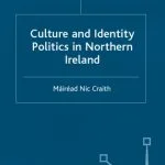 خرید و دانلود نسخه کامل کتاب Culture and Identity Politics in Northern Ireland