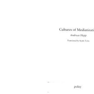 خرید و دانلود نسخه کامل کتاب Cultures of Mediatization
