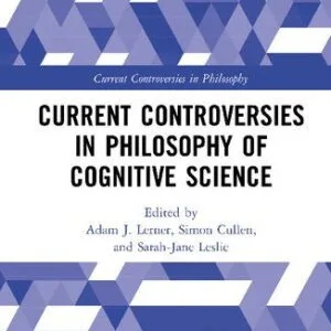 خرید و دانلود نسخه کامل کتاب Current Controversies in Philosophy of Cognitive Science