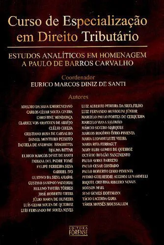 خرید و دانلود نسخه کامل کتاب Curso de Especialização em Direito Tributário: estudos analíticos em homenagem a Paulo de Barros Carvalho_6918a55a20b2d.jpeg خرید و دانلود نسخه کامل کتاب Curso de Especialização em Direito Tributário: estudos analíticos em homenagem a Paulo de Barros Carvalho