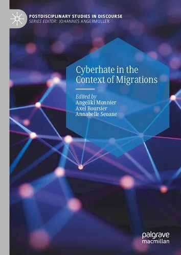 خرید و دانلود نسخه کامل کتاب Cyberhate in the Context of Migrations_68f853d6e84fc.jpeg خرید و دانلود نسخه کامل کتاب Cyberhate in the Context of Migrations