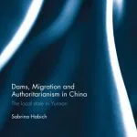 خرید و دانلود نسخه کامل کتاب Dams, migration and authoritarianism in China: the local state in Yunnan